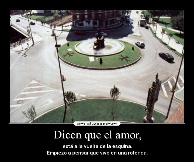 Dicen que el amor, - 