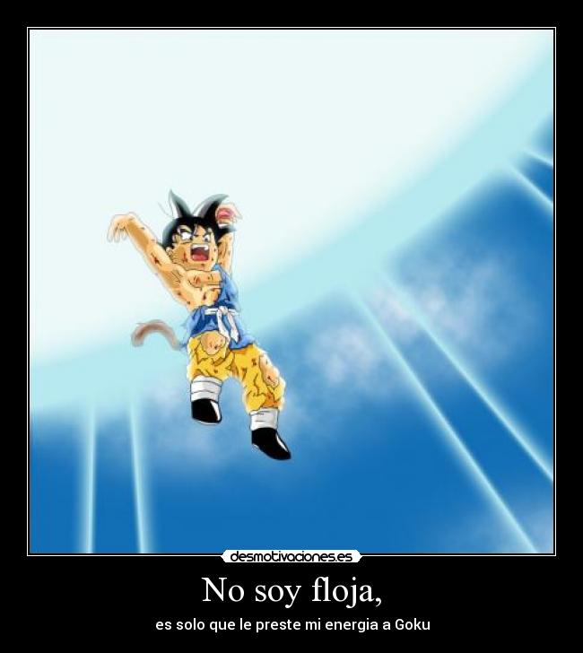 No soy floja, -