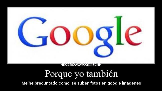 Porque yo también -