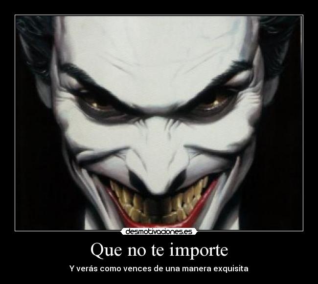 Que no te importe - 