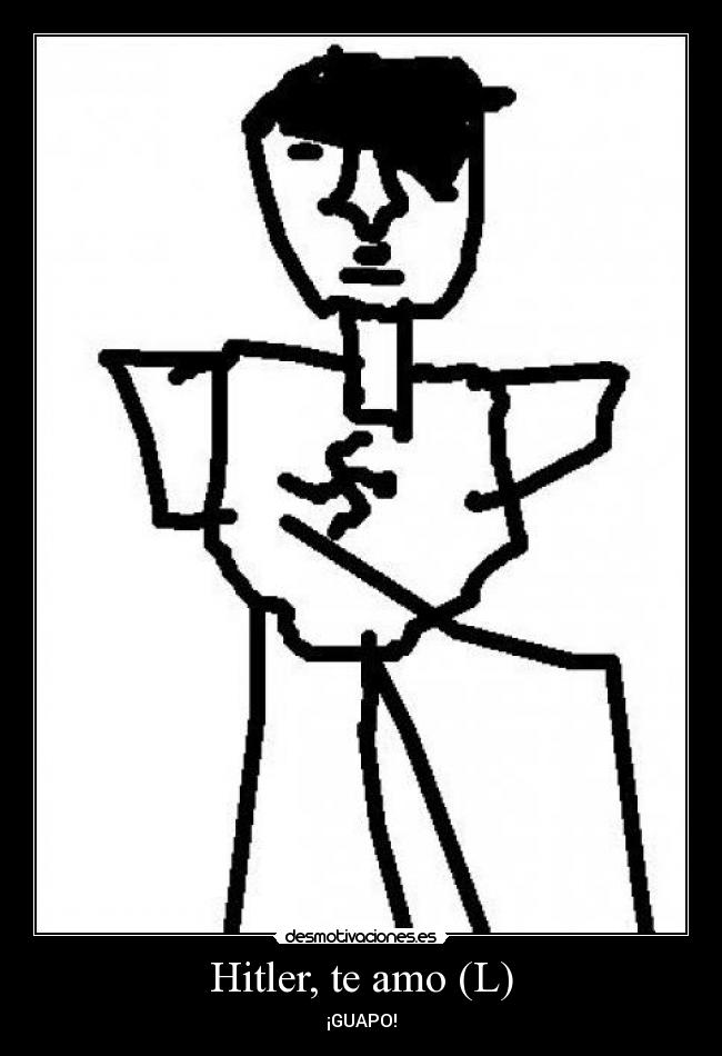 Hitler, te amo (L) -