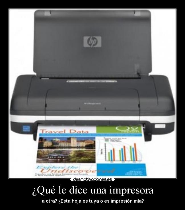 ¿Qué le dice una impresora - 