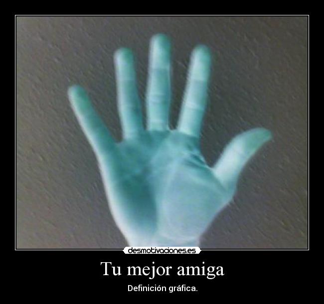 Tu mejor amiga - Definición gráfica.