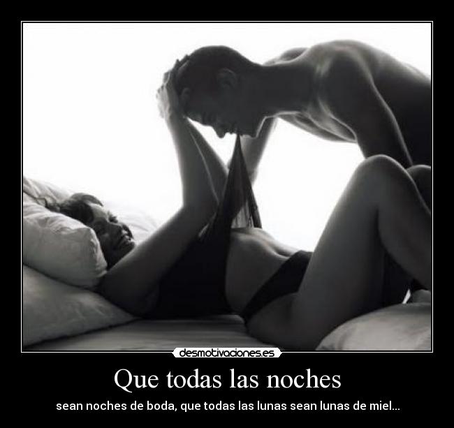 Que todas las noches - 