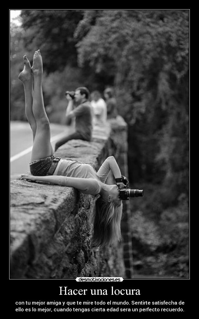 Hacer una locura -