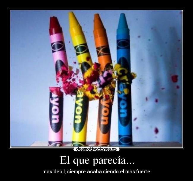 El que parecía... -