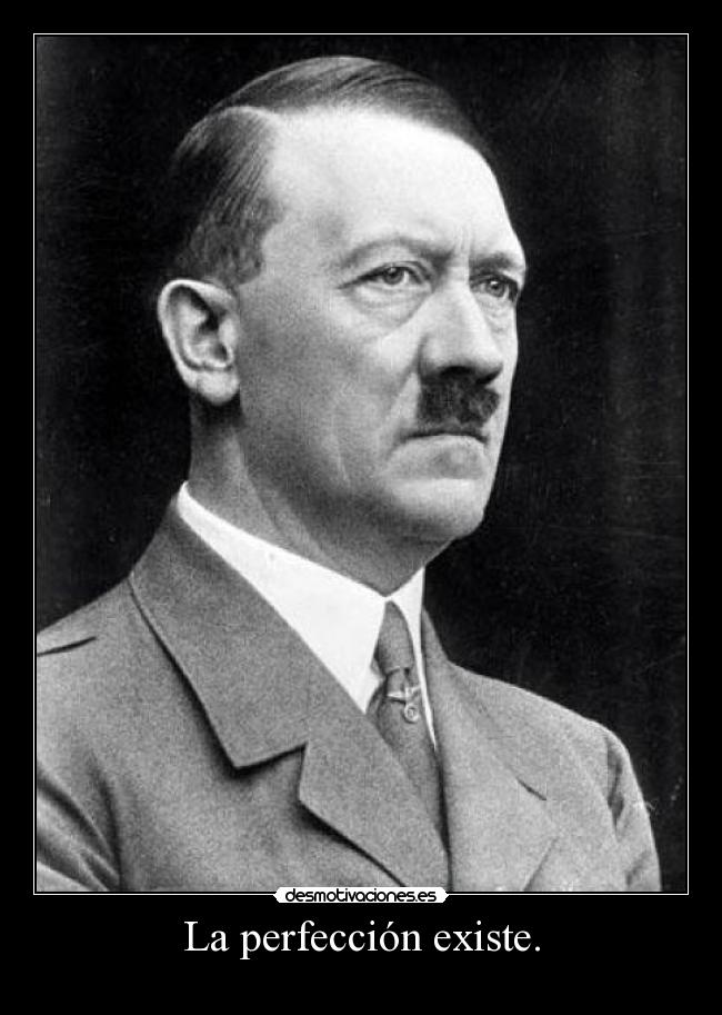 La perfección existe. -