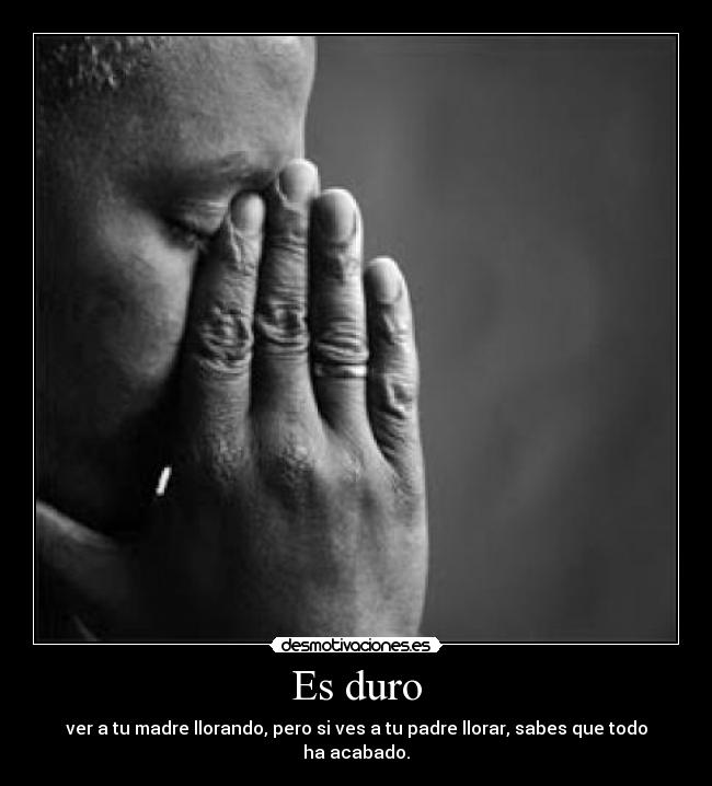 Es duro - 