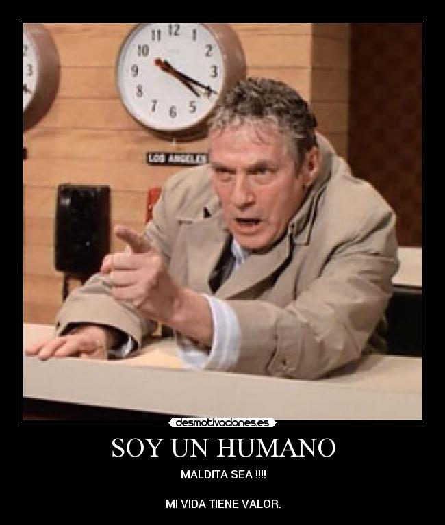 SOY UN HUMANO - 