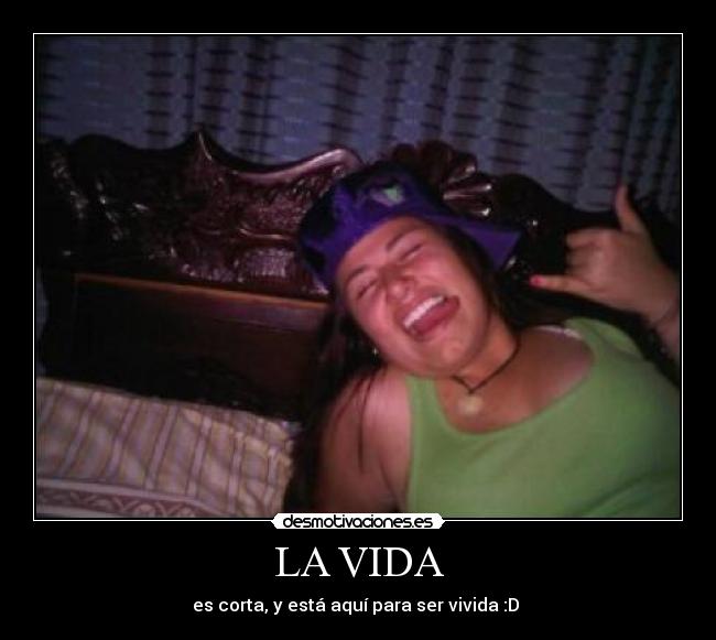 LA VIDA -