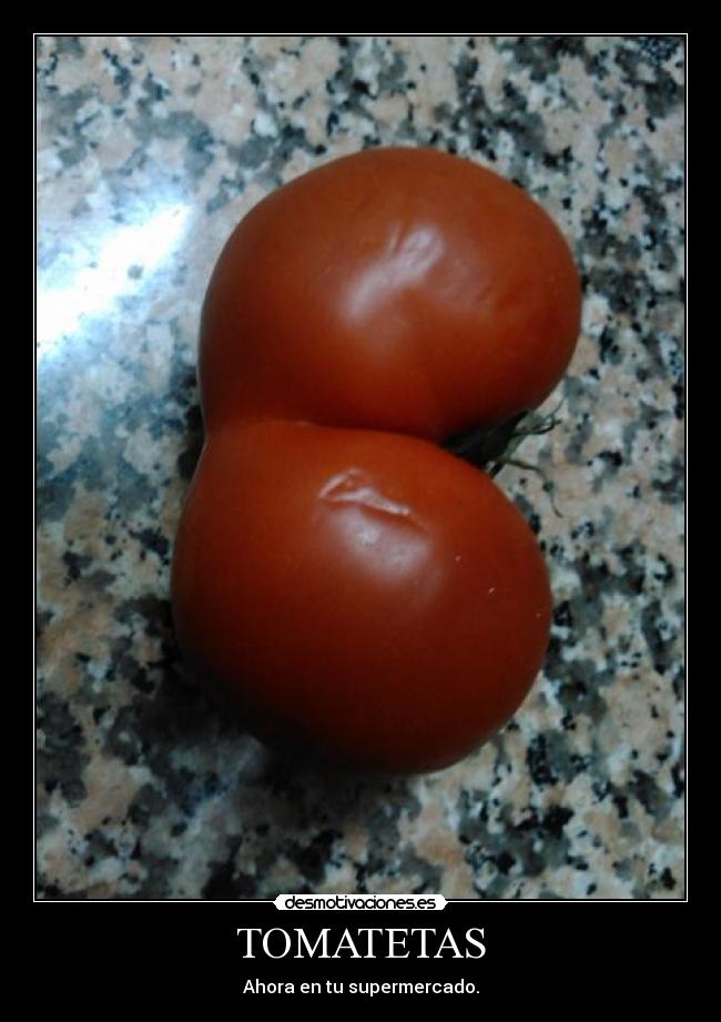 TOMATETAS - Ahora en tu supermercado.