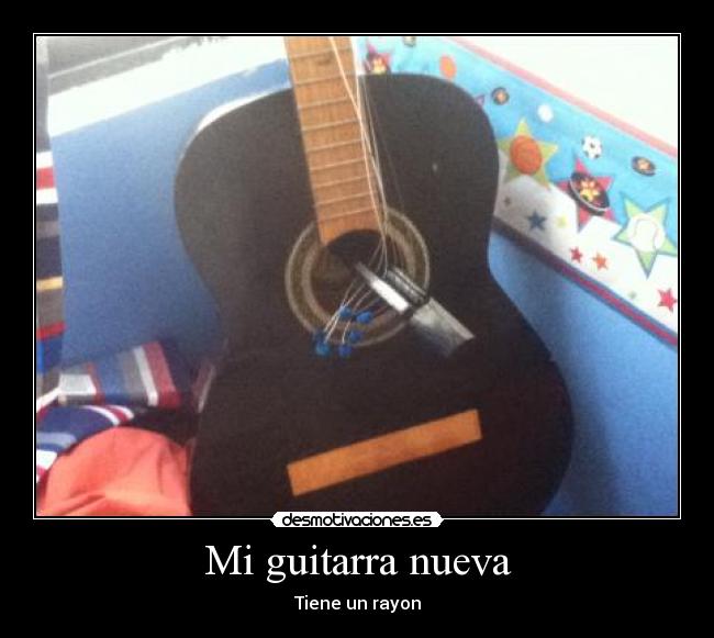 carteles guitarra nueva true story rayon roto desmotivaciones
