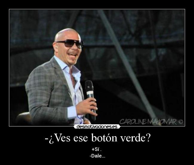 carteles pitbull dale desmotivaciones