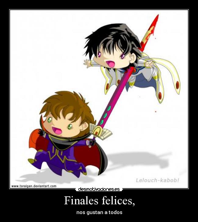 Finales felices, - nos gustan a todos