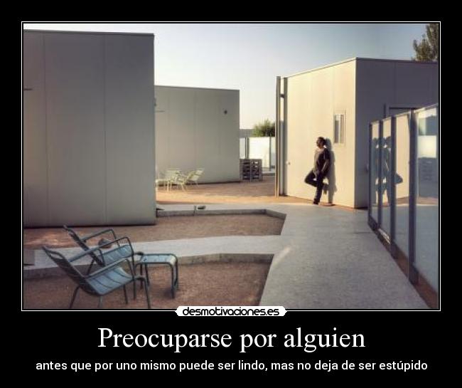 Preocuparse por alguien -