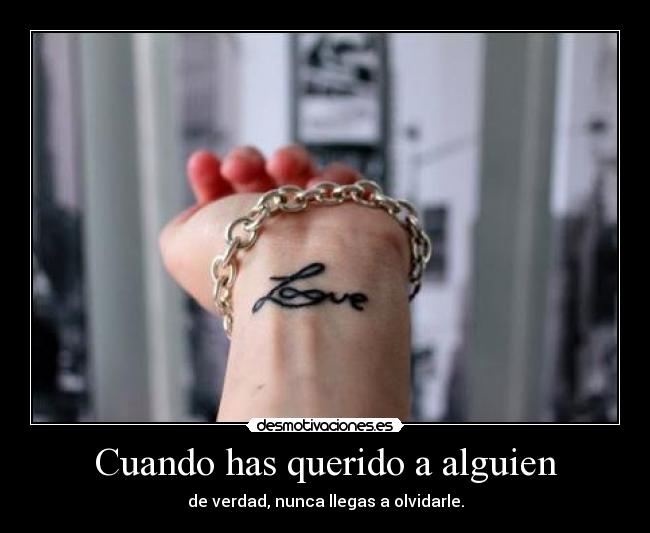 Cuando has querido a alguien - 