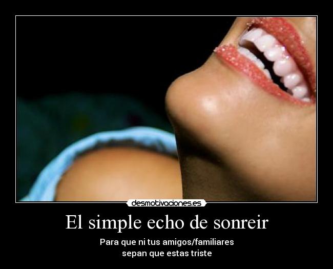 El simple echo de sonreir - 