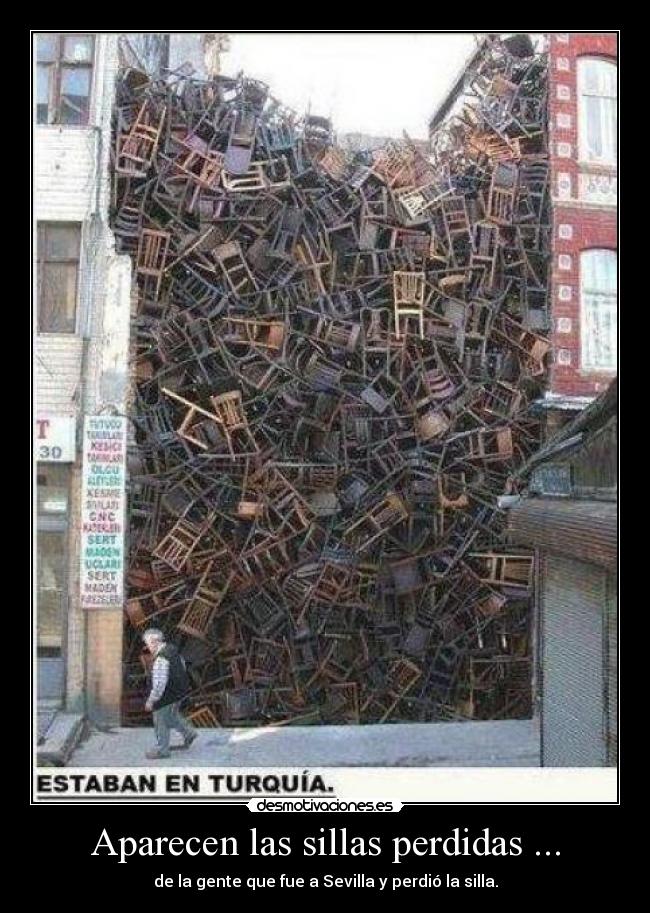 Aparecen las sillas perdidas ... - de la gente que fue a Sevilla y perdió la silla.