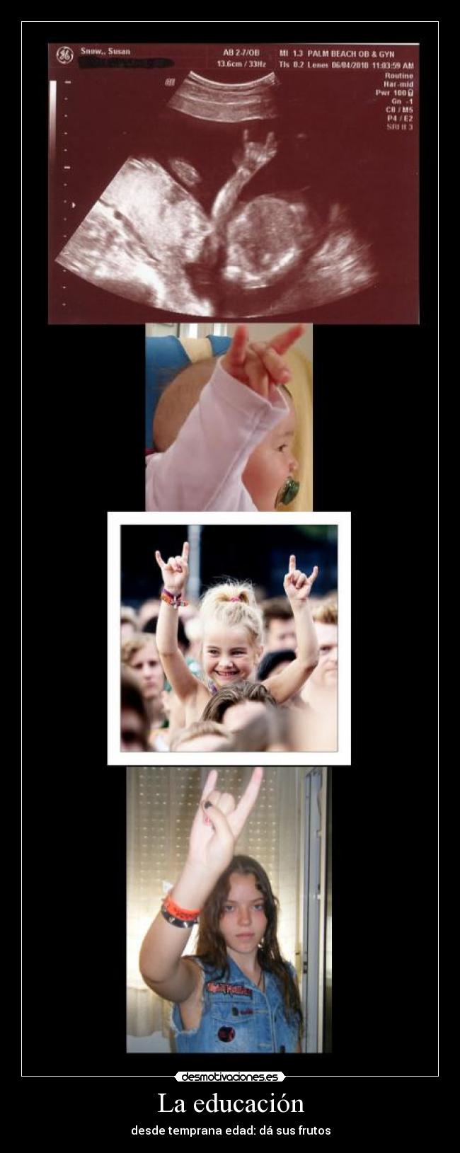 La educación - desde temprana edad: dá sus frutos