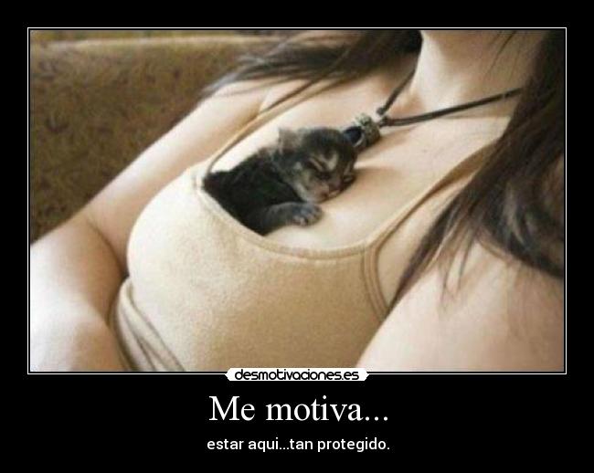 Me motiva... -