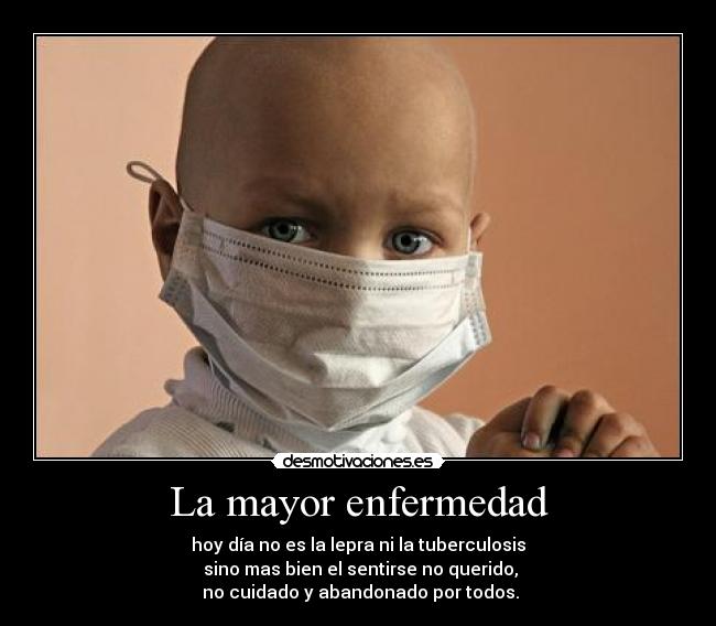 La mayor enfermedad - 