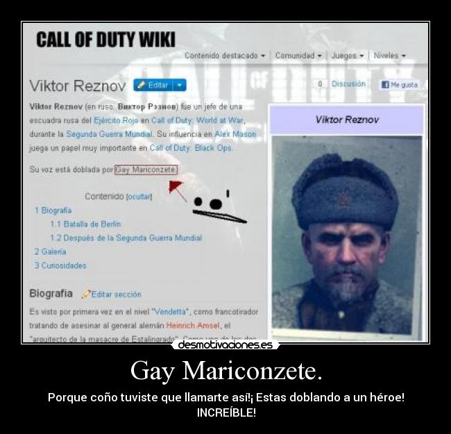 Gay Mariconzete. - Porque coño tuviste que llamarte así!¡ Estas doblando a un héroe!
INCREÍBLE!