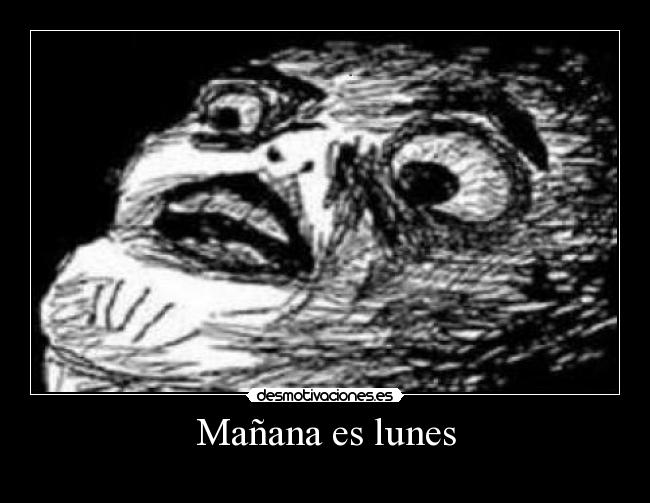 Mañana es lunes - 