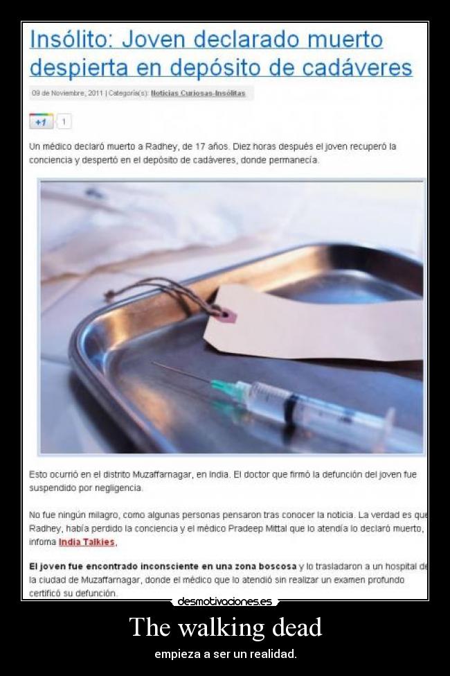 The walking dead - empieza a ser un realidad.