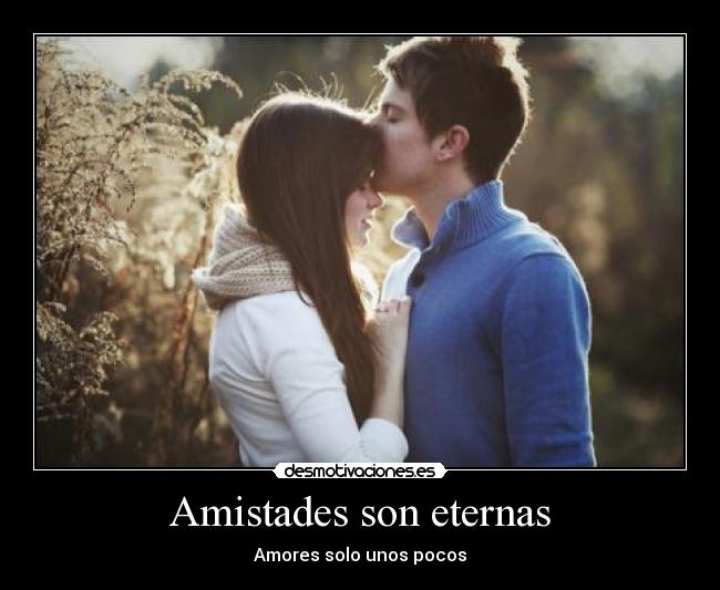 Amistades son eternas -