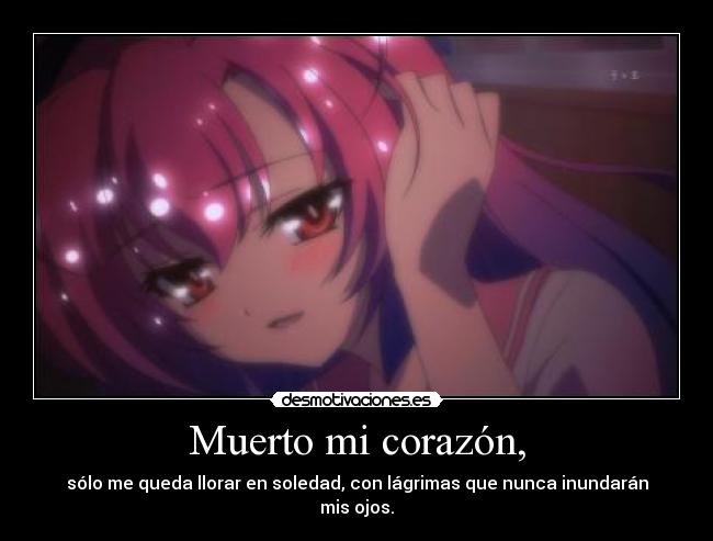 Muerto mi corazón, - 