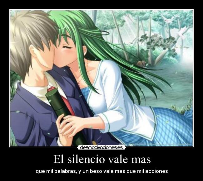 El silencio vale mas - 