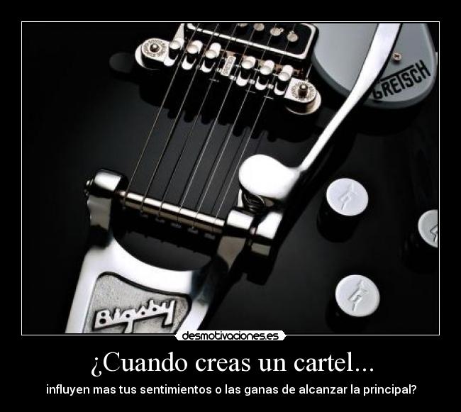 ¿Cuando creas un cartel... -