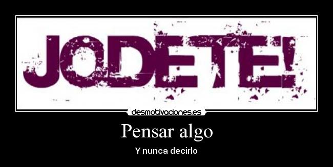 carteles pensar desmotivaciones