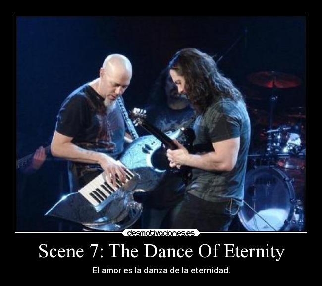 Scene 7: The Dance Of Eternity -