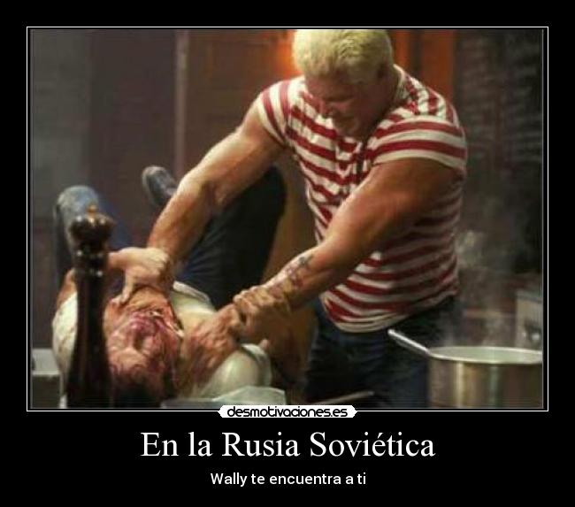 En la Rusia Soviética - Wally te encuentra a ti