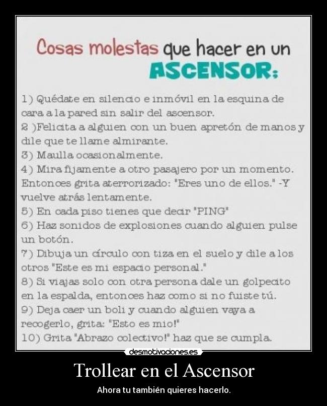Trollear en el Ascensor - Ahora tu también quieres hacerlo.