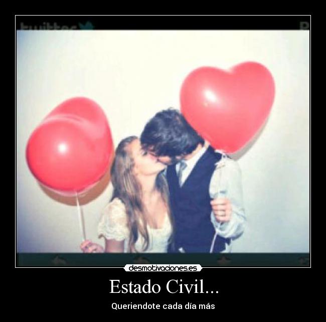 Estado Civil... - Queriendote cada día más♥