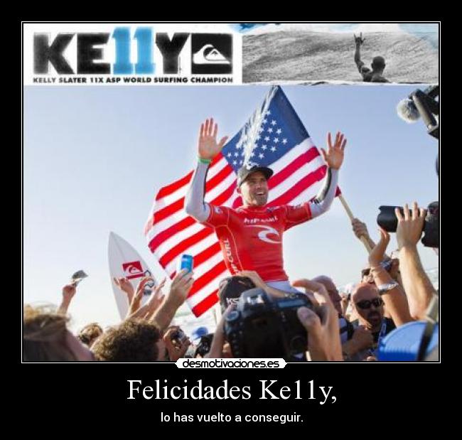 carteles kelly slater surf desmotivaciones