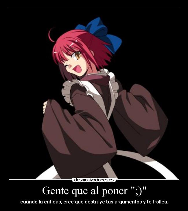 Gente que al poner ;) - 