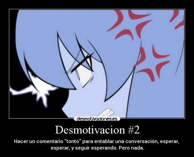 Desmotivacion #2 -