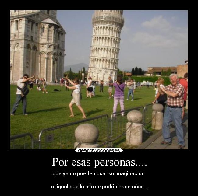 Por esas personas.... - 