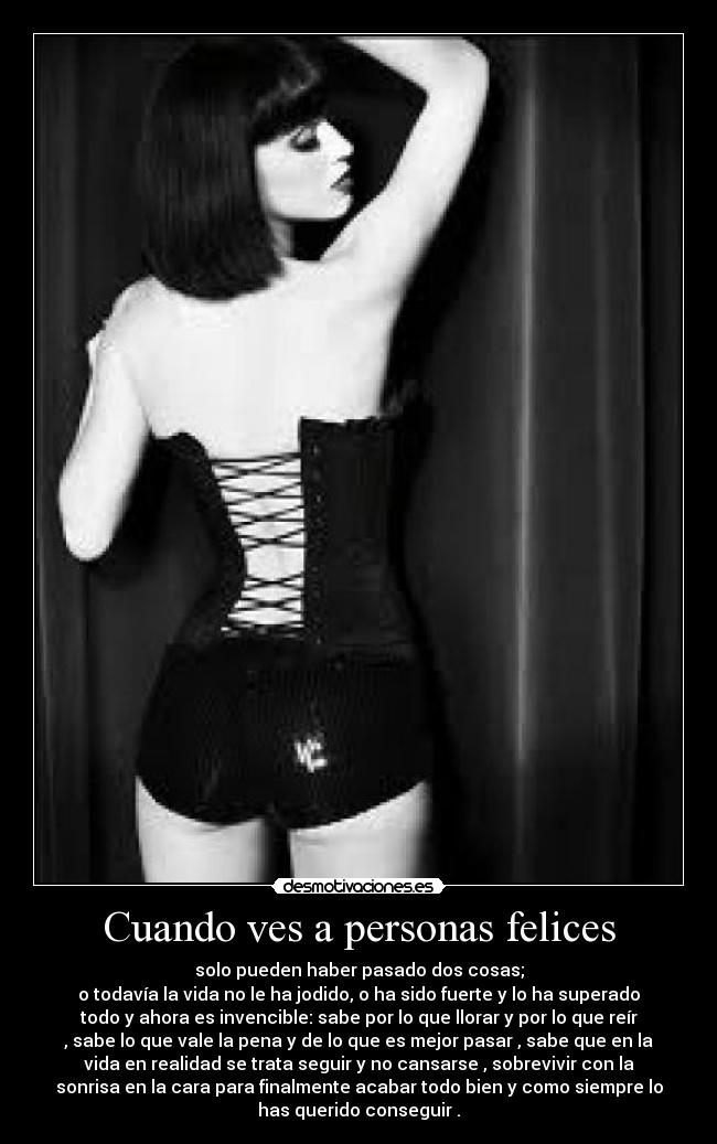 Cuando ves a personas felices - 
