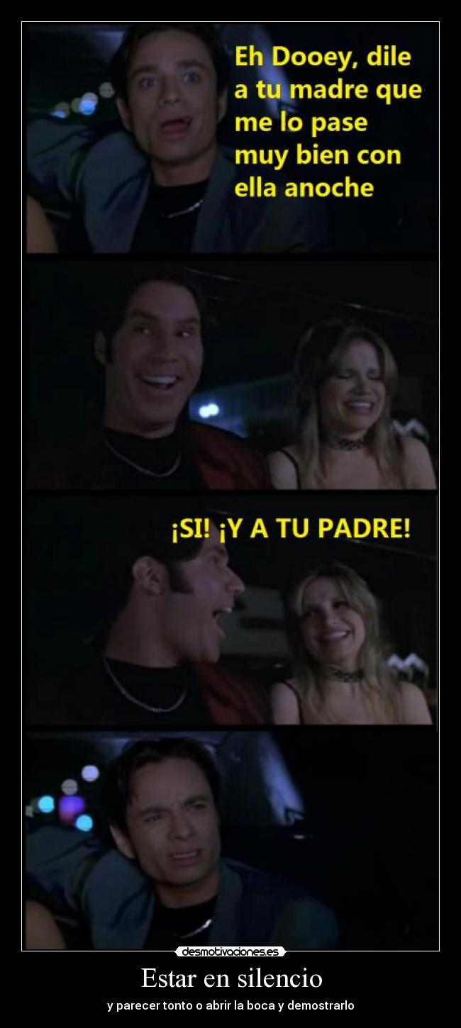 Estar en silencio - y parecer tonto o abrir la boca y demostrarlo