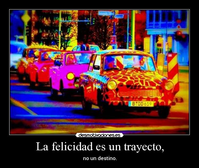 carteles felicidad felicidad cuesta tanto aparecer4 desmotivaciones