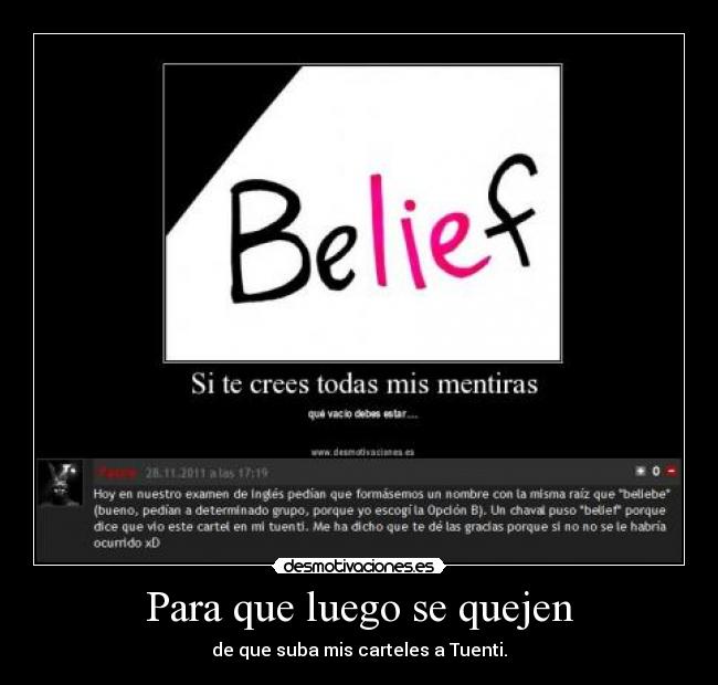 Para que luego se quejen - de que suba mis carteles a Tuenti.