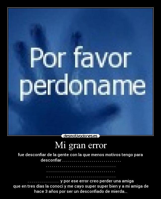 Mi gran error -