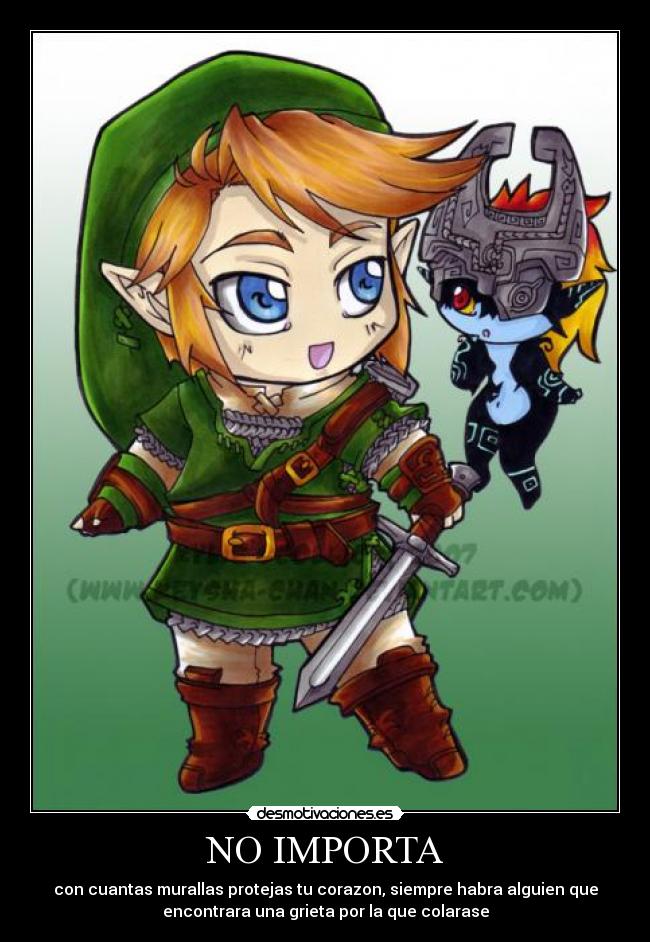 NO IMPORTA - con cuantas murallas protejas tu corazon, siempre habra alguien que
encontrara una grieta por la que colarase