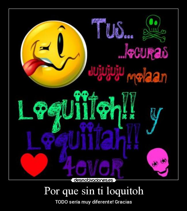 carteles loquitooh todoo desmotivaciones