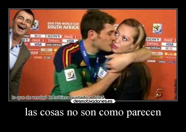 las cosas no son como parecen -