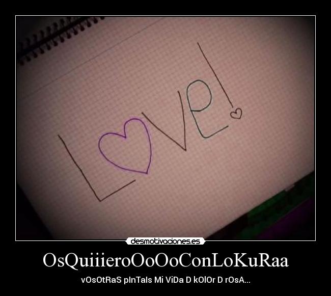 carteles osquiiieroooooconlokuraa desmotivaciones